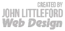 Created by John Littleford Web Design